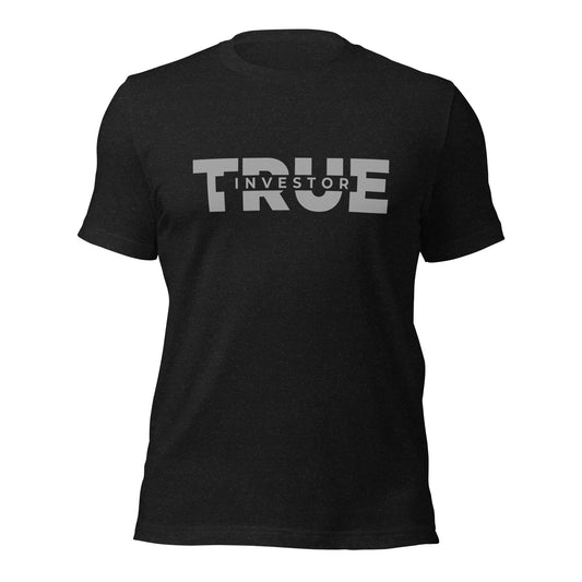 True Investor Black Unisex t-shirt