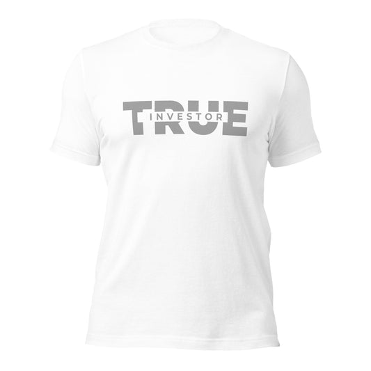 True Investor Unisex t-shirt